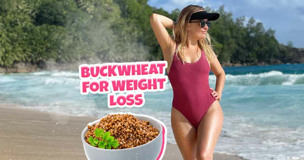 Buckwheat for weight loss
